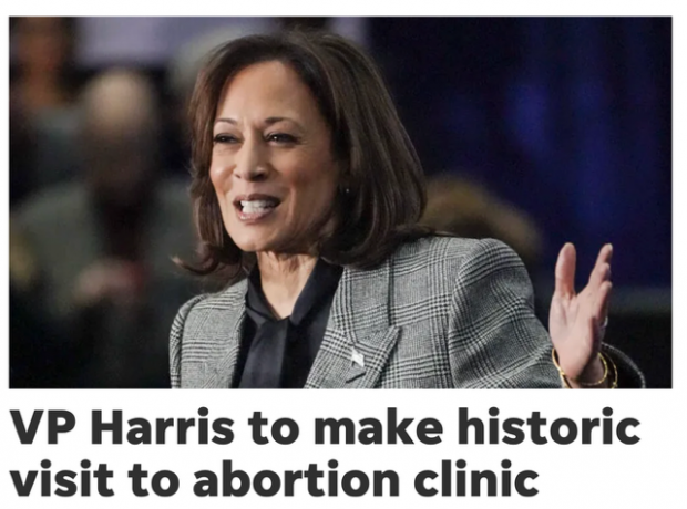 Kamala Harris Makes Historic Visit To Abortion Clinic - LewRockwell